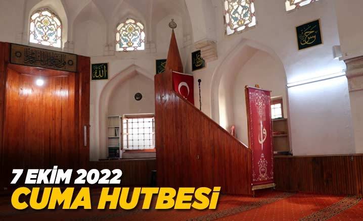 7 Ekim 2022 tarihli ve “Alemlere Rahmet Hz. Muhammed (sas)” konulu cuma hutbesi.