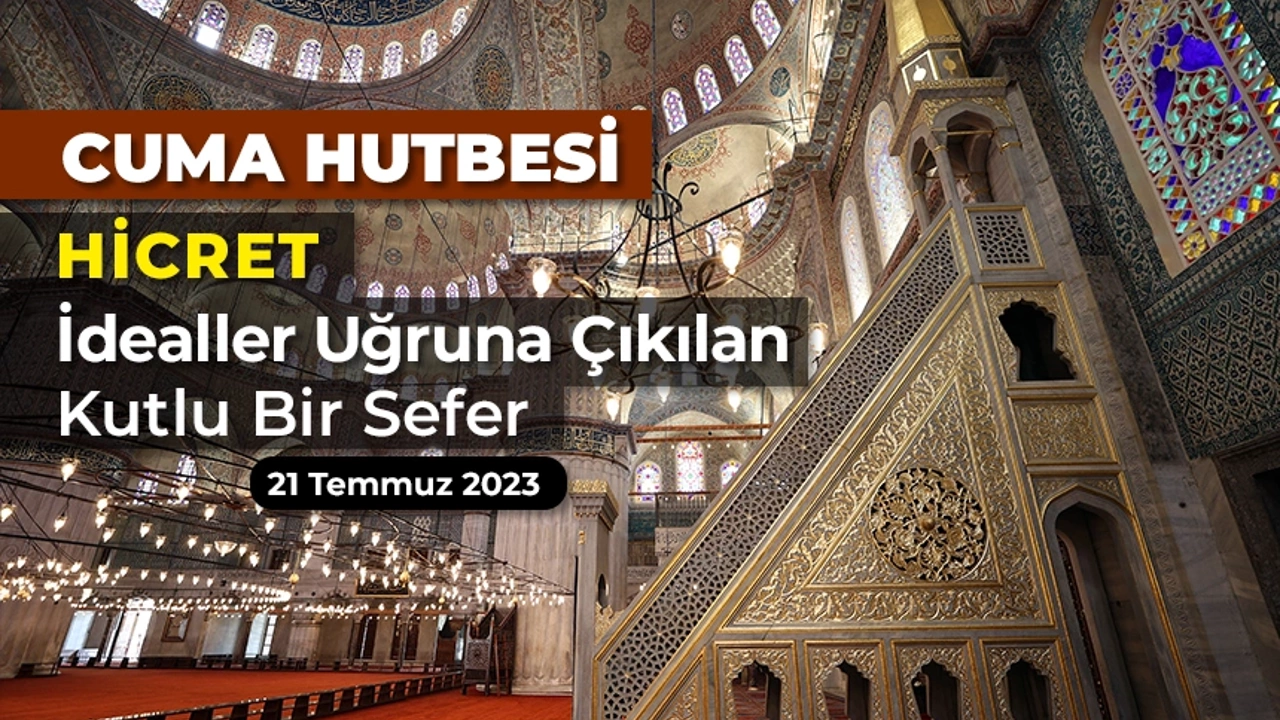 Hicret: İdealler Uğruna Çıkılan Kutlu Bir Sefer