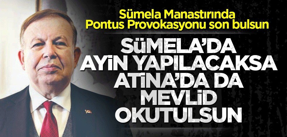 Sümela Manastırında Pontus Provokasyonu son bulsun !