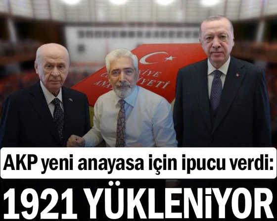AKP yeni anayasa için ipucu verdi: 1921 yükleniyor…