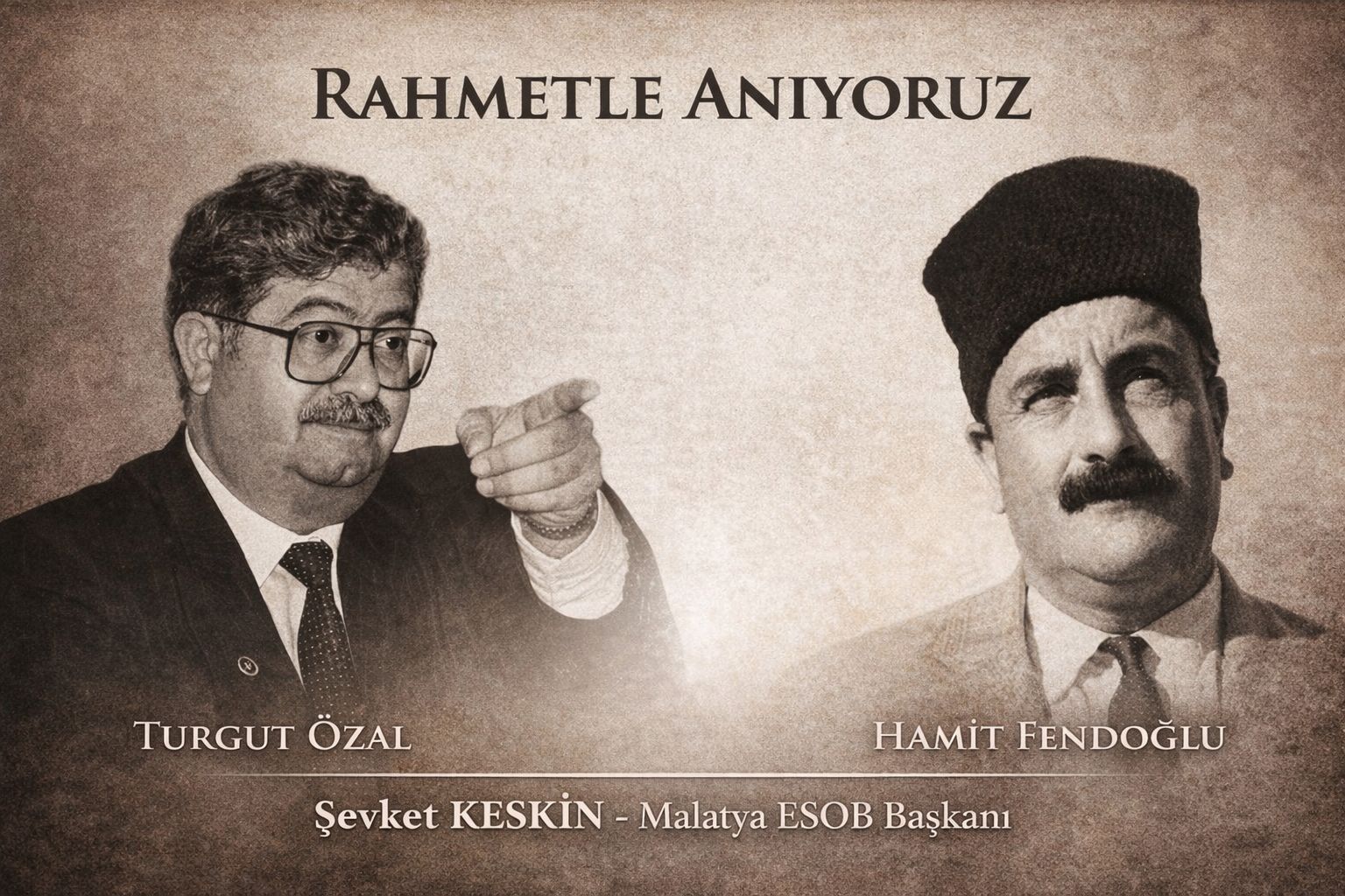 MESOB Başkanı Keskin’den Özal ve Hamido için anma mesajı