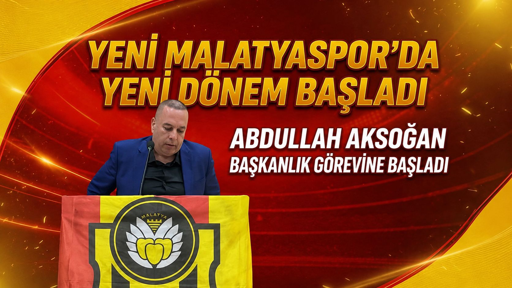 Yeni Malatyaspor’da Abdullah Aksoğan Dönemi